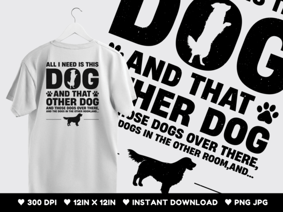 All I Need is This Dog and That Other
