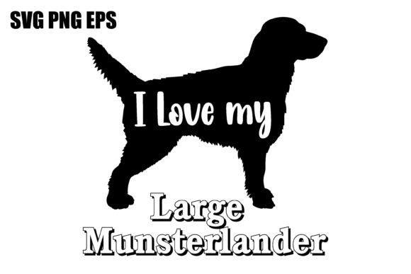 Large Munsterlander I Love My Dog Design Review