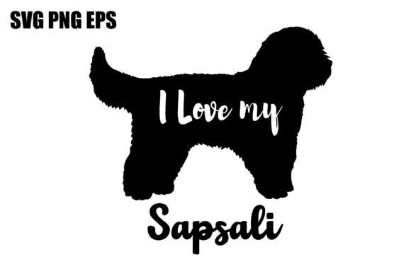 Sapsali I Love My Dog