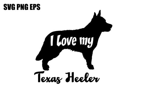 Texas Heeler I Love My Dog